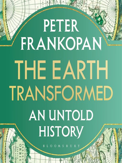 Title details for The Earth Transformed by Peter Frankopan - Available